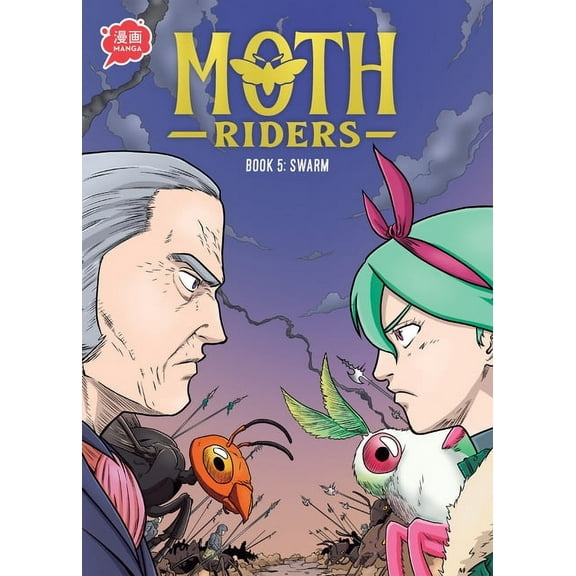 Moth Riders Swarm, Book 5, (Hardcover)