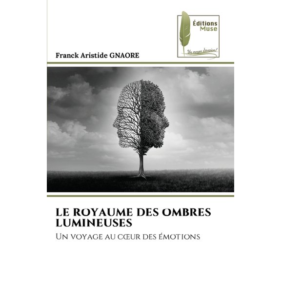 Le Royaume Des Ombres Lumineuses, (Paperback)