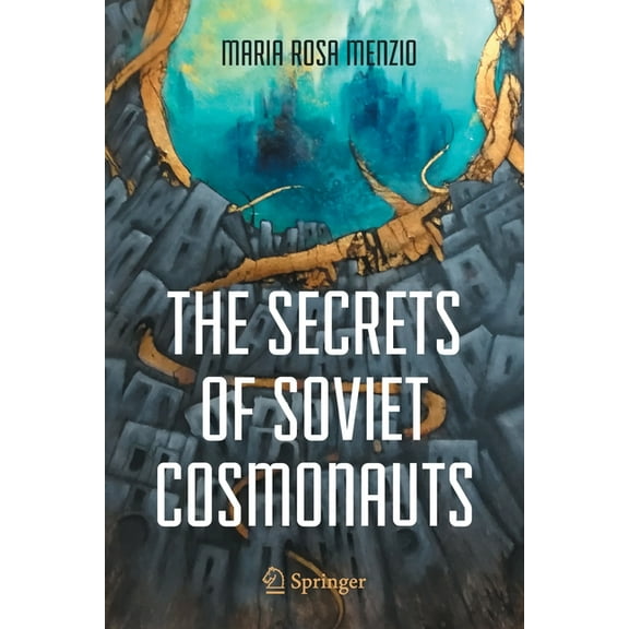 The Secrets of Soviet Cosmonauts, (Paperback)