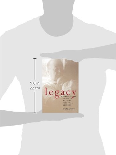 Legacy: A Step-By-Step Guide To Writing Personal History, (Paperback)