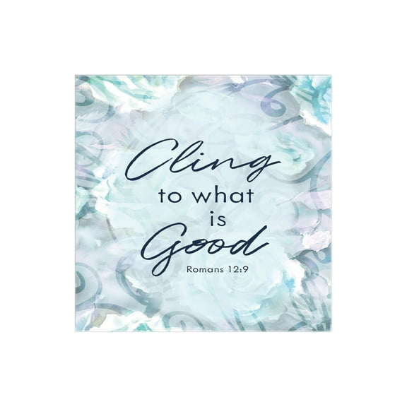 Cling To What Is Good Aqua Swirl 12 x 12 Wood Wall Sign Plaque