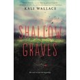 thumbnail image 2 of Shallow Graves, Kali Wallace Paperback, 2 of 2