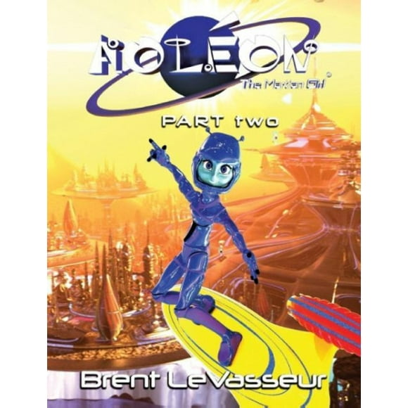 Aoleon la Fille Martienne: Saga de Science-Fiction - Partie 2 la Clarté de Mars