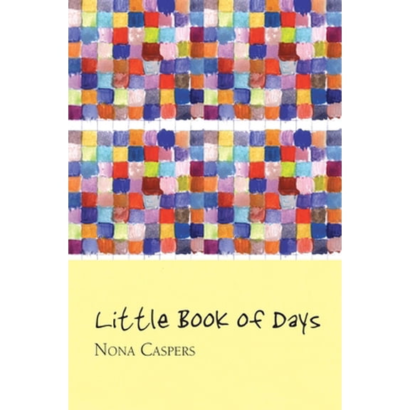 Pre-Owned Little Book of Days (Paperback) 1933132698 9781933132693