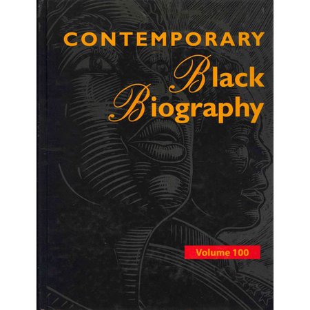 Contemporary Black Biography, Volume 100: Profiles from the International Black Community
