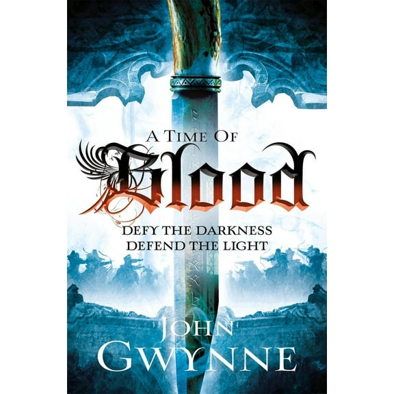John Gwynne A Time of Blood (Paperback) Of Blood and Bone