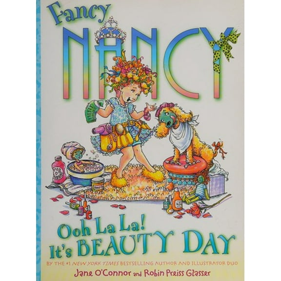 Pre-Owned Fancy Nancy Ooh La ! Its Beauty Day Paperback Jane OConnor