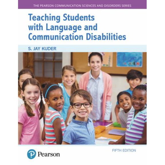 Pre-Owned Teaching Students with Language and Communication Disabilities (The Pearson Communication Sciences and Disorders Series) Paperback