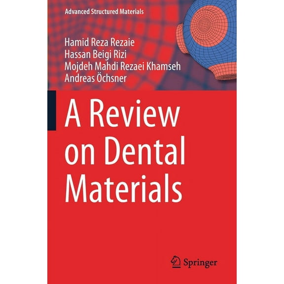 Advanced Structured Materials A Review on Dental Materials, Book 123, (Paperback)