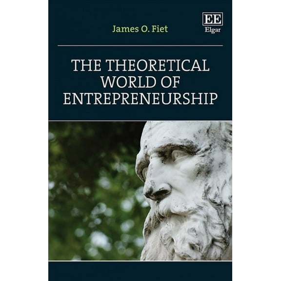 Theoretical World Of Entrepreneurship