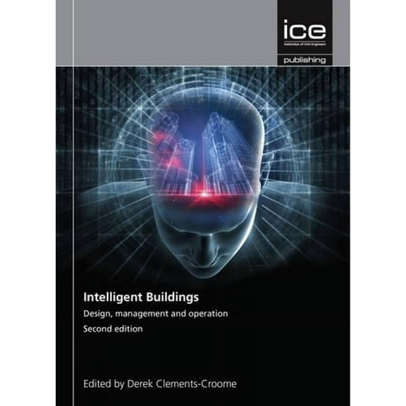 Intelligent Buildings: Design, Management and Operation (Paperback)