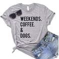 thumbnail image 1 of YourTops Femmes Week-Ends Café & Chiens T-Shirt (Nous 2XL, 1-Gris), 1 of 2