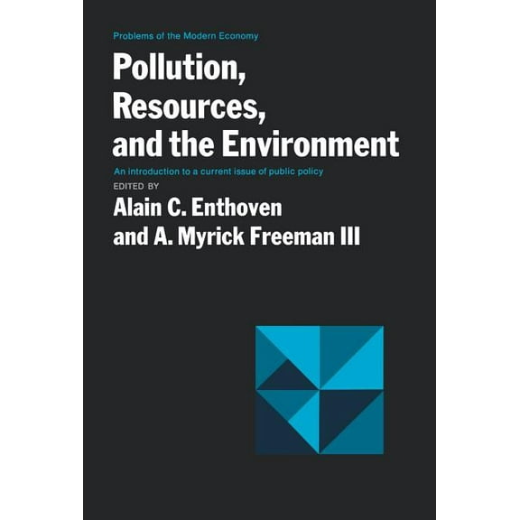 Problems of the Modern Economy Pollution, Resources, and the Environment, (Hardcover)