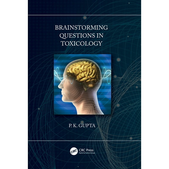 Brainstorming Questions in Toxicology, (Paperback)