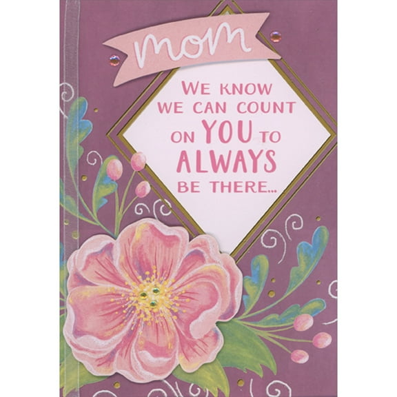 Designer Greetings Mom, We Can Always Count on You: 3D Die Cut Pink Flower, Gems, White Ribbon on Purple Hand Decorated Mother's Day Card from Son and Daughter-in-Law