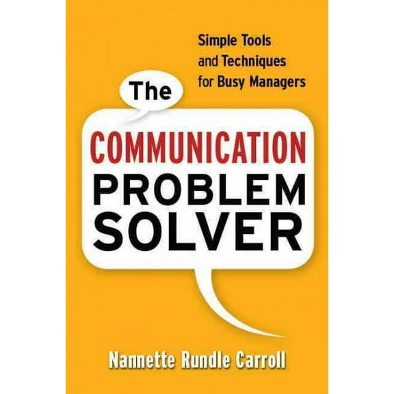 The Communication Problem Solver (Paperback)