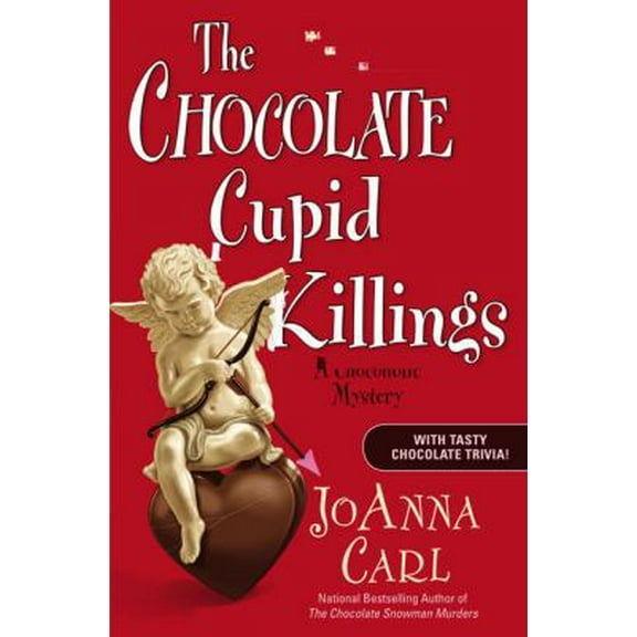 Pre-Owned The Chocolate Cupid Killings: A Chocoholic Mystery (Hardcover) 0451227972 9780451227973