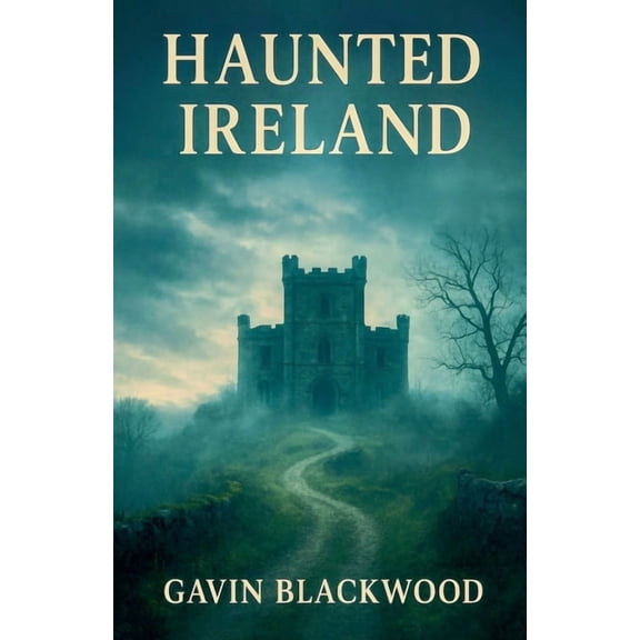 Haunted Ireland, (Paperback)