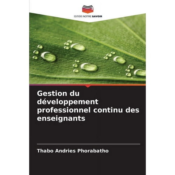 Gestion du dÃ©veloppement professionnel continu des enseignants, (Paperback)