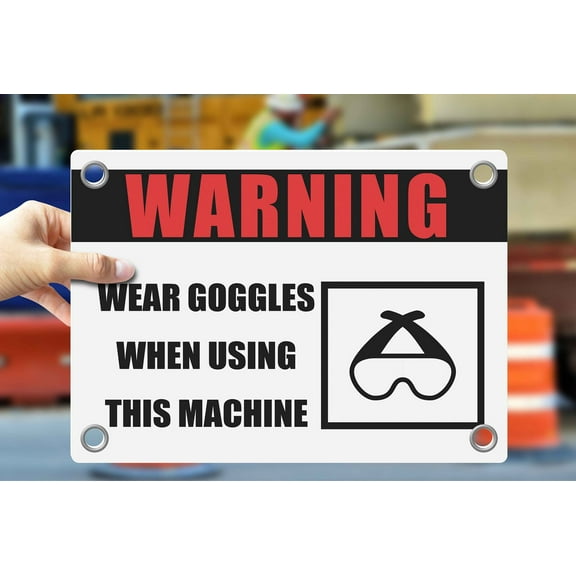 WEAR GOGGLES WHEN USING THIS MACHINE | Warning Notice Caution Danger 3mm PVC Sign