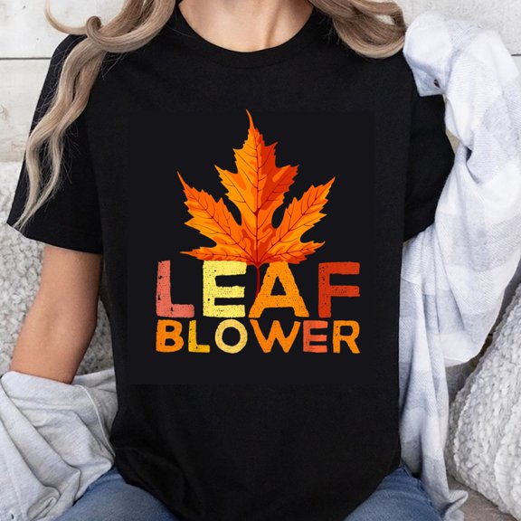 100% Cotton Leaf Blower Autumn Maple Leaf Fall Season Funny Graphic T-Shirt for Men Women Unisex Casual Wear