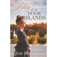 thumbnail image 1 of Pre-Owned Addy of the Door Islands (Paperback) 1649603037 9781649603036, 1 of 1