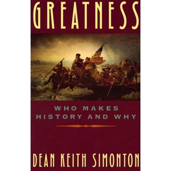 Pre-Owned Greatness: Who Makes History and Why (Paperback) 0898622018 9780898622010