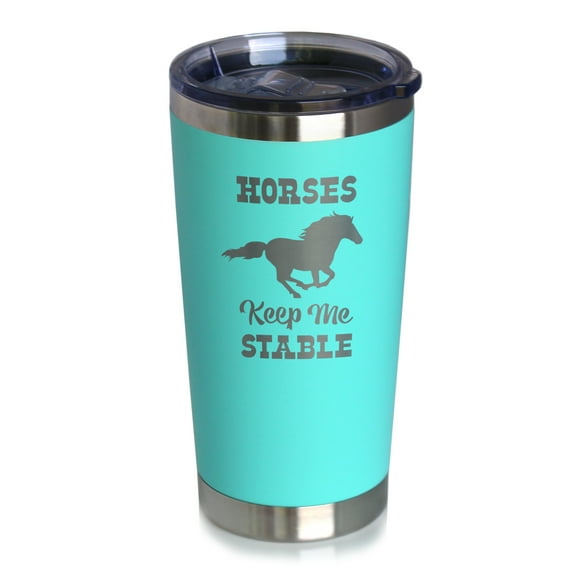 Horses Keep Me Stable - Insulated Coffee Tumbler with Sliding Lid - Horse Gifts & Decor - Teal 20oz