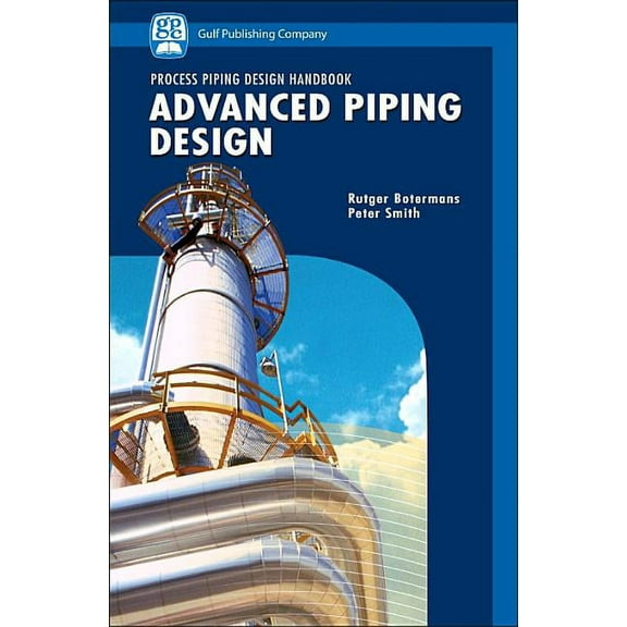 Process Piping Design Advanced Piping Design, Book 02, (Hardcover)