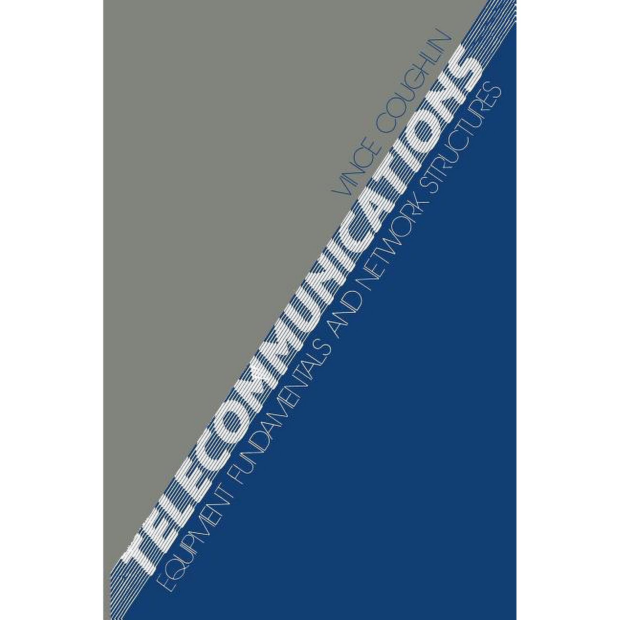 Telecommunications: Equipment Fundamentals and Network Structures (Paperback)