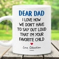 thumbnail image 6 of Personalized Dad Mug I'm Your Favorite Child Coffee Mugs Cups 11oz 15oz Custom Name Fathers Day Birthday Christmas Gifts For Worlds Best Dad Daddy Father Papa Funny Gift From Daughter Son, 6 of 7