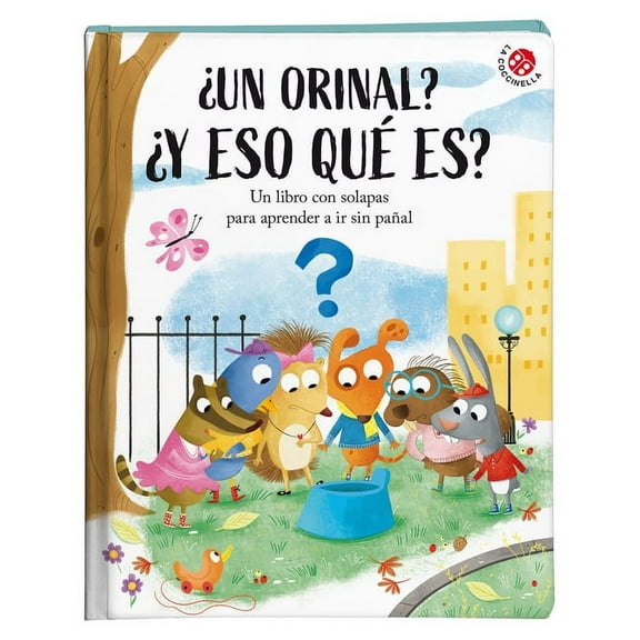Un Orinal? Y Eso Que Es?, (Hardcover)