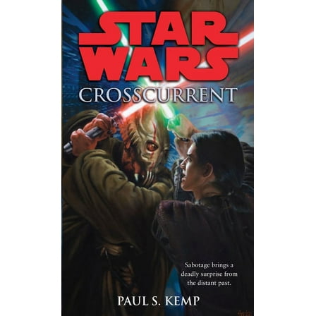 Star Wars - Legends Crosscurrent: Star Wars Legends, (Paperback)