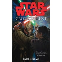 Star Wars - Legends Crosscurrent: Star Wars Legends, (Paperback)
