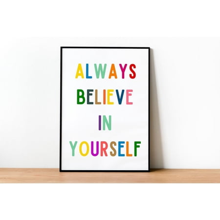Poster Always BelieveYourself Print Positive Affirmation Inspirational Classroom Motivational Wall Art Decor For Living Room Bedroom