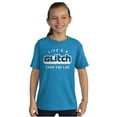 thumbnail image 4 of Life's A Glitch Then Lag Video Game Crewneck T Shirts Boy Girl Teen Brisco Brands L, 4 of 6