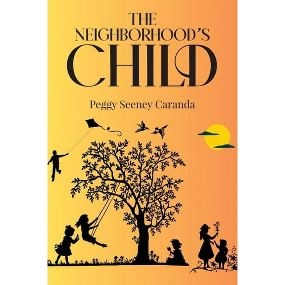 The Neighborhood's Child, (Paperback)