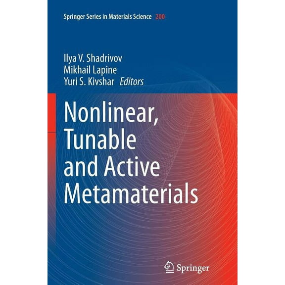 Springer Materials Science Nonlinear, Tunable and Active Metamaterials, Book 200, (Paperback)