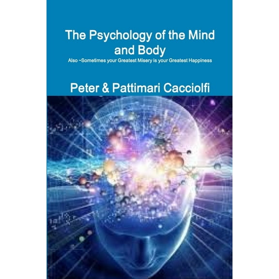 The Psychology of the Mind and Body (Paperback)