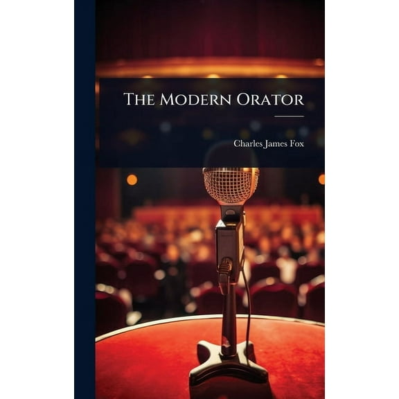 The Modern Orator, (Hardcover)