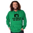 thumbnail image 5 of Im About Snap Funny Photography Pun Hoodie Sweatshirt Women Men Brisco Brands S, 5 of 6