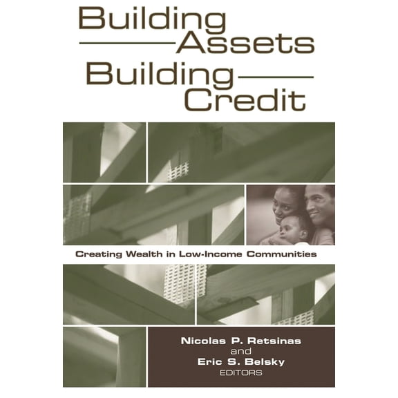 James A. Johnson Metro Building Assets, Building Credit: Creating Wealth in Low-Income Communities, (Paperback)