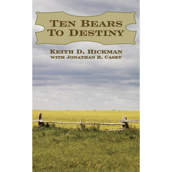 Ten Bears To Destiny
