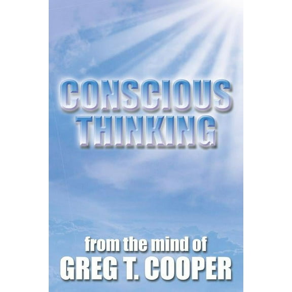 Conscious Thinking (Paperback)