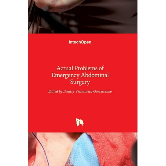 Actual Problems of Emergency Abdominal Surgery (Hardcover)