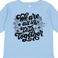 thumbnail image 4 of Inktastic Inspirational We Are All in This Together Boys or Girls Long Sleeve Toddler T-Shirt, 4 of 5