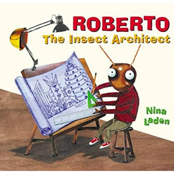 Pre-Owned Roberto: The Insect Architect (Hardcover) 0811824659 9780811824651