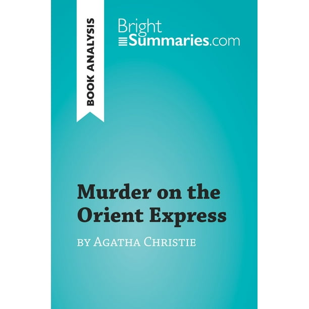 Murder On The Orient Express Analysis