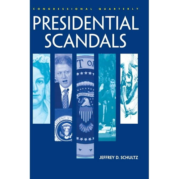 Presidential Scandals, (Hardcover)