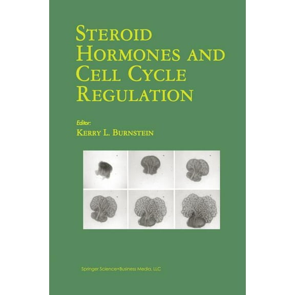 Steroid Hormones and Cell Cycle Regulation, (Paperback)